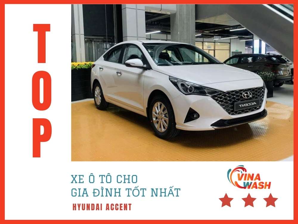 xe ô tô cho gia đình tốt nhất hyundai accent
